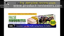 Impartial False Favorites Review 2013 by Product Reviewers   $50 Bonus