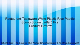 Restaurant Tableware White Plastic Rice Paddle Scoop Spoon Ladle 3 Pcs