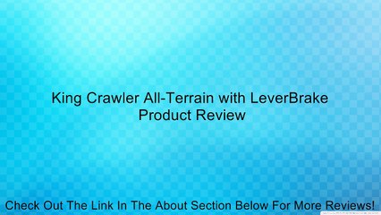 King Crawler All-Terrain with LeverBrake