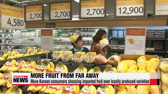 Fruit imports surpassing local produce in Korea