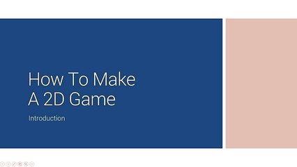 How To Make A 2D Game (Desktop, iOS, Android) - 1 - Intro