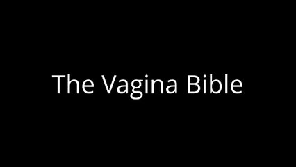 The Vagina Bible