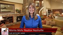Monte Mohr Realtor Nashville Brentwood         Exceptional         Five Star Review by Daniel T.