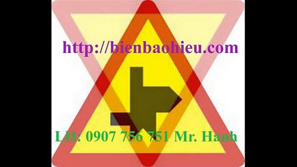 Bảng Báo Hiệu Giao Thông, Biển Báo Hiệu Giao Thông