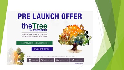 Provident The Tree Bangalore – 9555666555