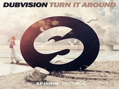 [ DOWNLOAD MP3 ] DubVision - Turn It Around (Original Mix)