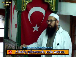 Allah'a şükretmek, rızkı artırır.. - Abdulmennan Joulha Hocamızdan Cuma Hutbesi (DM)