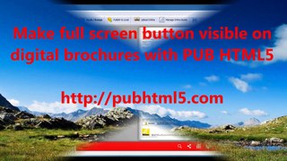 Video Tutorial - How to make full screen button visible on digital brochures?
