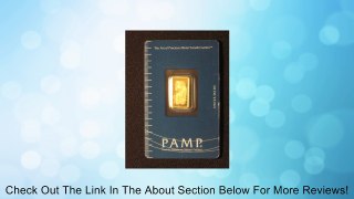 Pamp Suisse 1gm .999 Fine Gold Bar With Assay Card Review