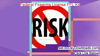 Federal Firearms License FFL Kit - Federal Firearms License FFL Kit Free Download