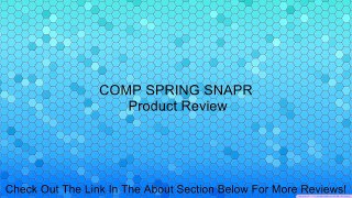 COMP SPRING SNAPR Review