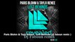 Paris Blohm & Taylr Renee - Left Behinds (dj faboun remix )