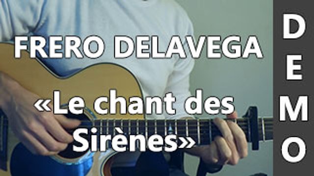 Frero Delavega - Le chant des sirènes - DEMO Guitare