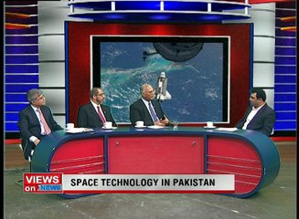 Programme: Views On News... Topic: Space Technology In Pakistan