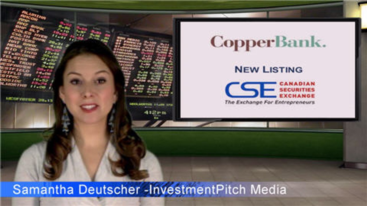 CopperBank Resources (CSE: CBK) New Listing