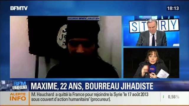 BFM Story: Maxime Hauchard, bourreau français pour l'EI: Personne n'a rien vu venir - 17/11