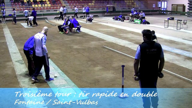 Troisième tour, tir rapide en double, Saint-Vulbas contre Fontaine, Sport Boules, J5 Elite 2014 2015