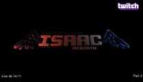 [Twitch][LivePlay] The Binding of Isaac Rebirth (Steam) (Part 2/2)