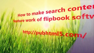 Video Tutorial - How to make search content feature work of flipbook software?