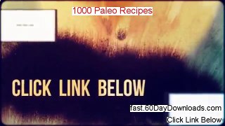 1000 Paleo Recipes 2.0 Review, can it work (instrant access)
