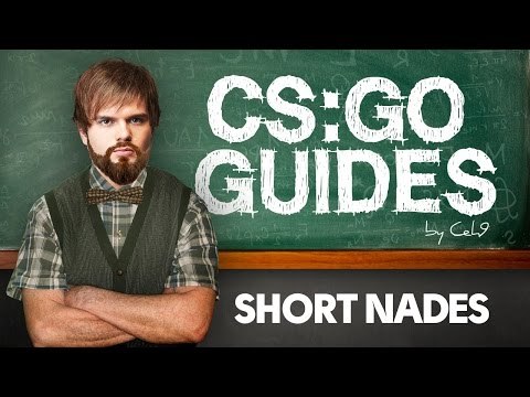 CS:GO Guide: Short distance nades (RUS)