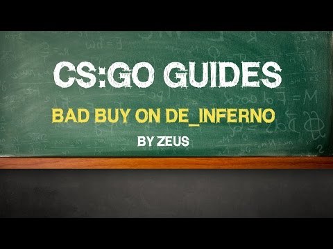 CS:GO guide by Zeus: BAD BUY ON DE_INFERNO (RUS)