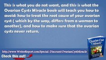 Ovarian Cyst Miracle Review - Ovarian Cyst Miracle Treatment
