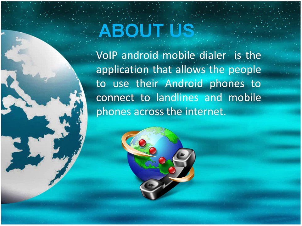 ANDROID VOIP MOBILE DIALER