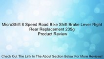 MicroShift 8 Speed Road Bike Shift Brake Lever Right Rear Replacement 205g Review