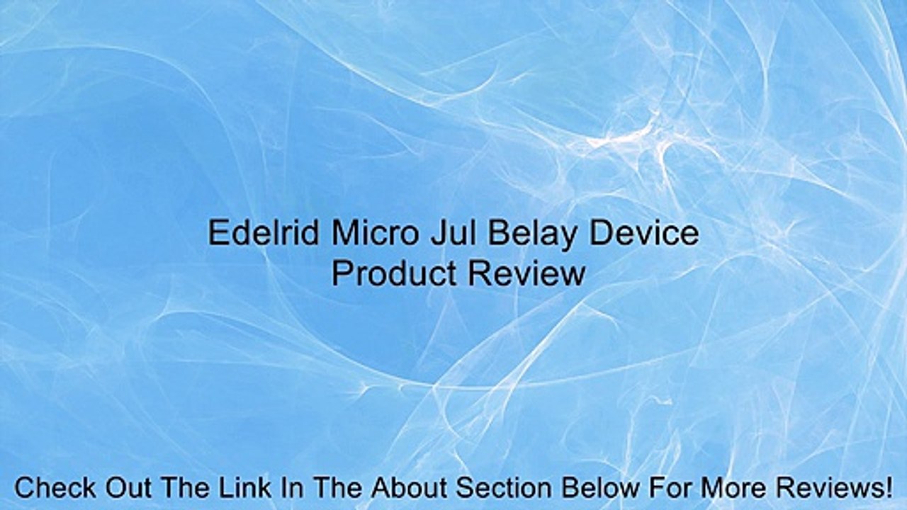 Edelrid Micro Jul Belay Device Review