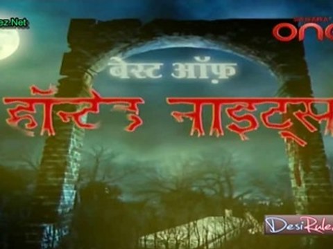 Haunted-Nights 18th November 2014 Watch Online pt2