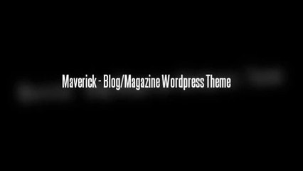 Maverick - Blog/Magazine Wordpress Theme