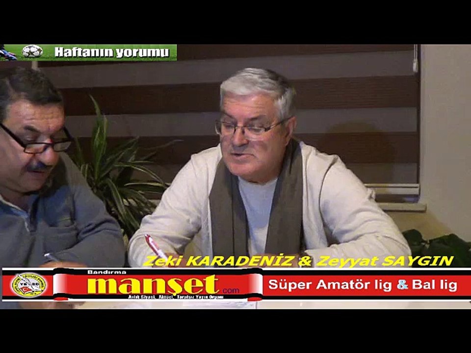 SÜPER LİG & BAL LİG HAFTANIN YORUMU