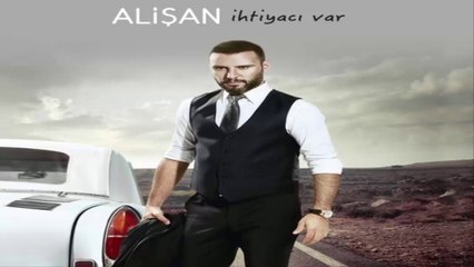Alişan feat. Emrah - İhtiyacı Var (2014)