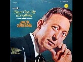 Jack Green - There Goes My Everything