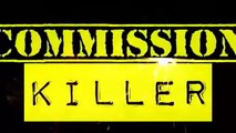 Commission Killer Details - Commission Killer 2012 Review