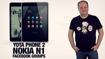 #freshnews 758 YotaPhone 2. Nokia N1. Facebook Groups