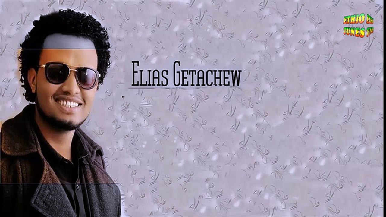 Elias Getachew - Aymokerem (áŠ á‹­áˆžáŠ¨áˆ­áˆ) New Hot Ethiopian Music 2014