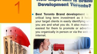 How important is Brand Development Toronto?