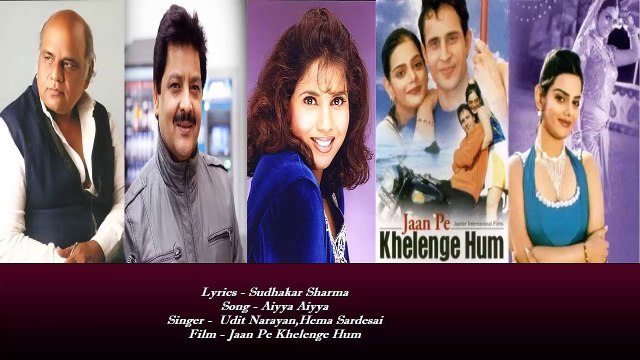 Sudhakar Sharma - Song - Aiyya Aiyya - Singer - Udit Narayan,Hema Sardesai