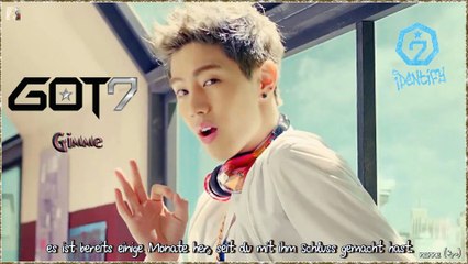 GOT7 (갓세븐) – Gimme k-pop [german Sub]  [1집 Identify]