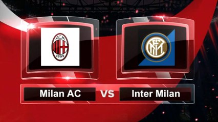 Match du jour: AC Milan-Inter Milan