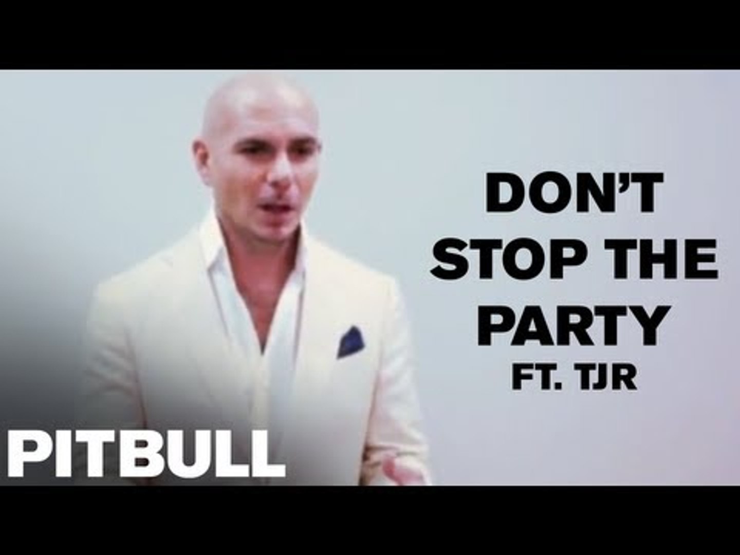 Pitbull Discusses "Don't Stop The Party (ft. TJR)" - video Dailymotion