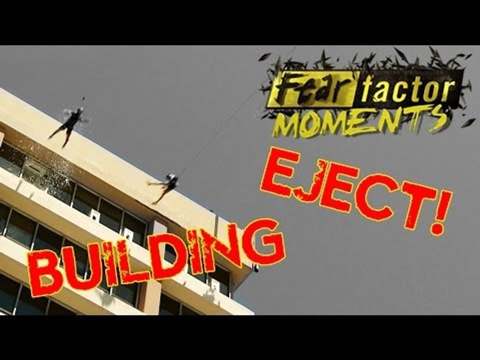 Fear Factor Moments | Building Eject