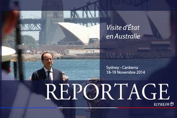 [REPORTAGE] Visite d'État en Australie