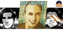 Ray Ventura - Tiens, tiens, tiens (HD) Officiel Seniors Musik
