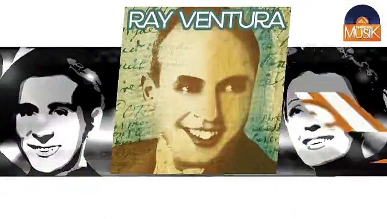 Ray Ventura - Tiens, tiens, tiens (HD) Officiel Seniors Musik