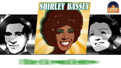 Shirley Bassey - Fire Down Below (HD) Officiel Seniors Musik