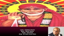 Sudhakar Sharma - Song - Sai Naam Anmol Ratan - Singer - Saud Khan