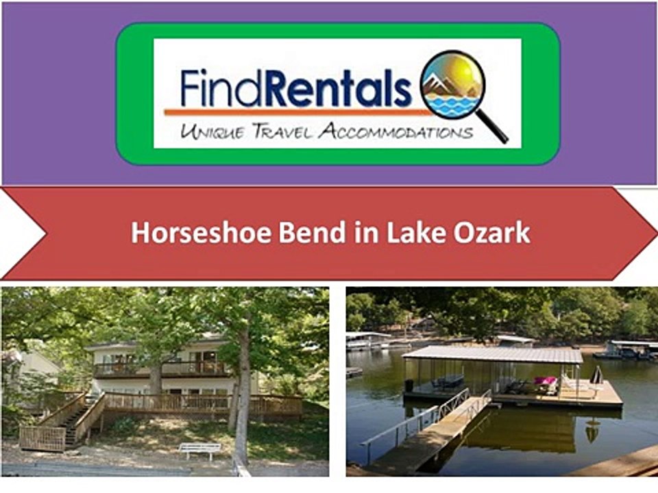 Horseshoe Bend Missouri Vacation Rentals and Vacation Homes